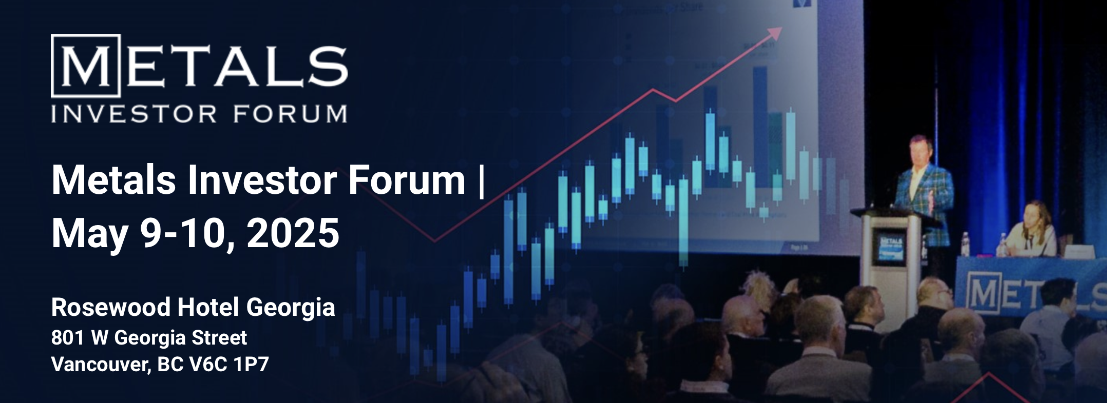 METALS INVESTOR FORUM VANCOUVER